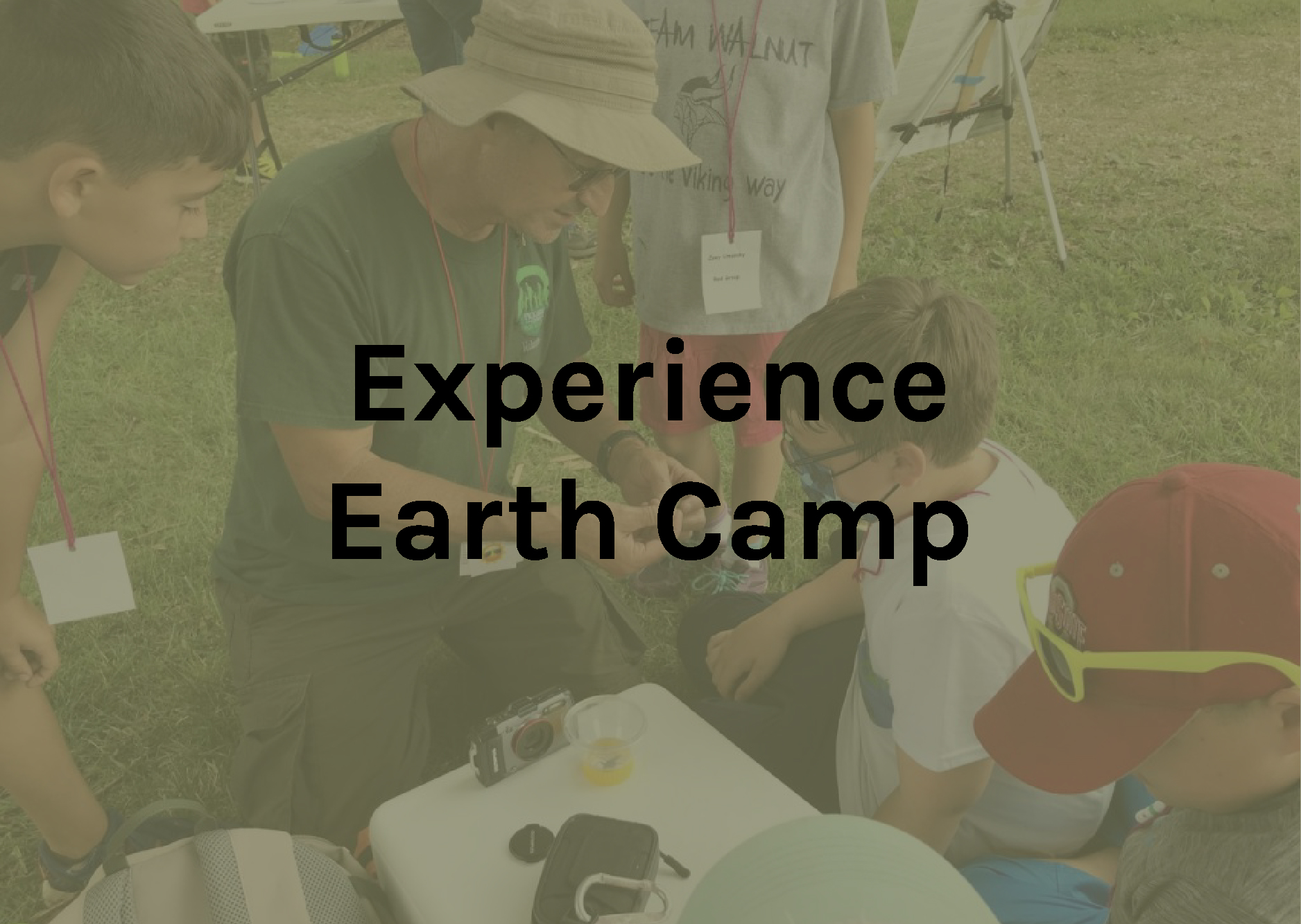 Experience Earth Camp 2021